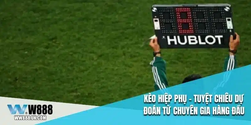Kèo Hiệp Phụ