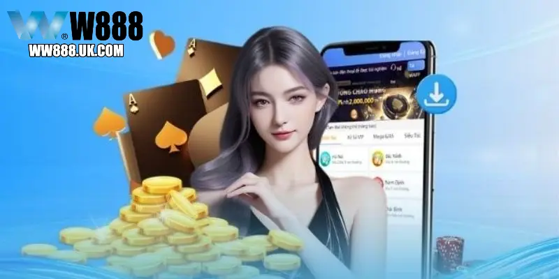Hiểu rõ lý do vì sao nên tải app W88 để tham gia cá cược